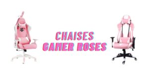 chaises gamer roses