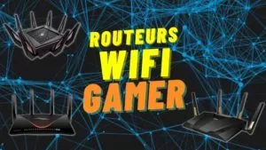 routeurs wifi gamer