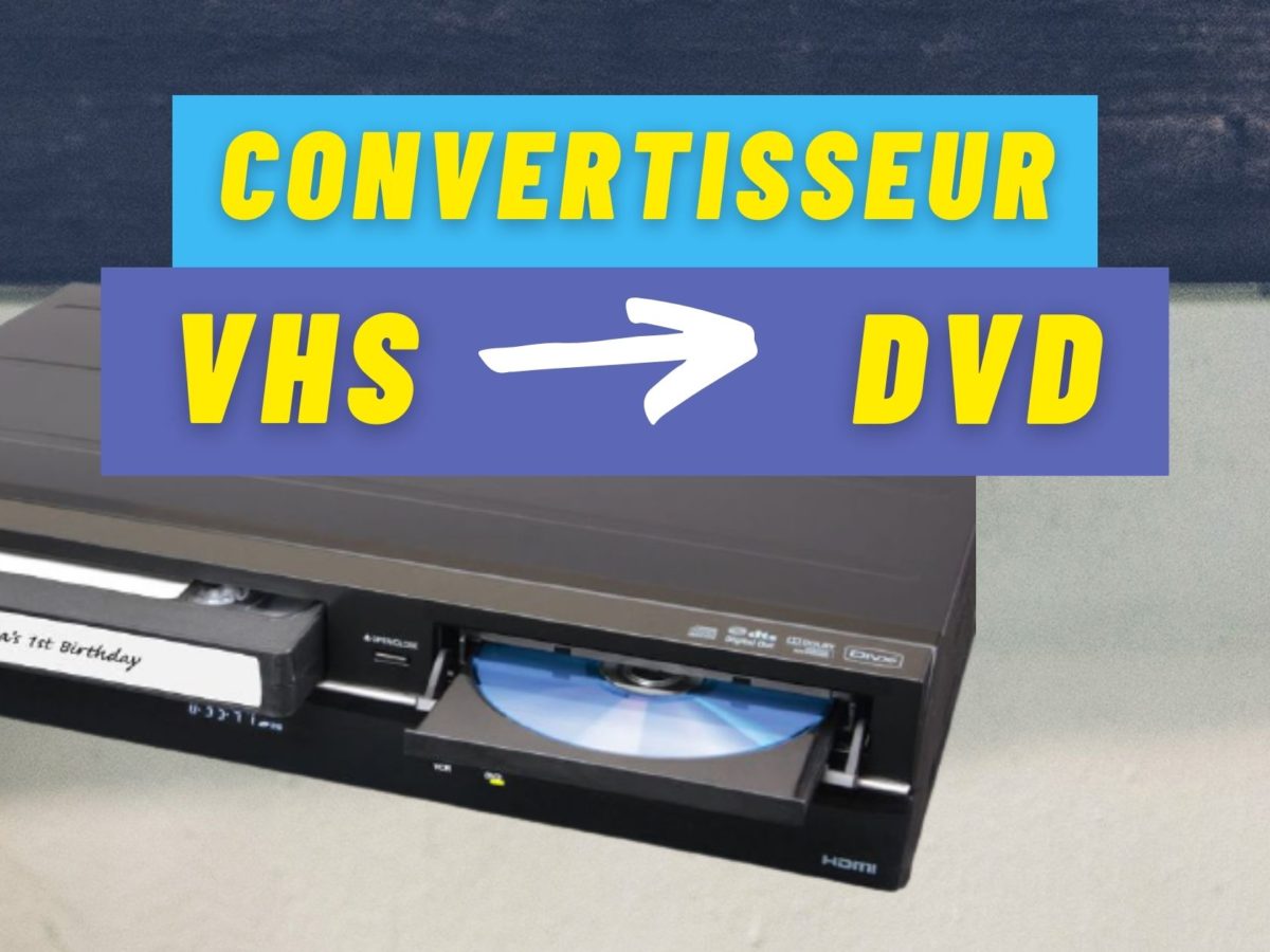 6 Meilleurs Convertisseurs VHS vers DVD - Gazette du geek