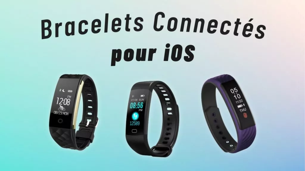 bracelets connectes pour iphone